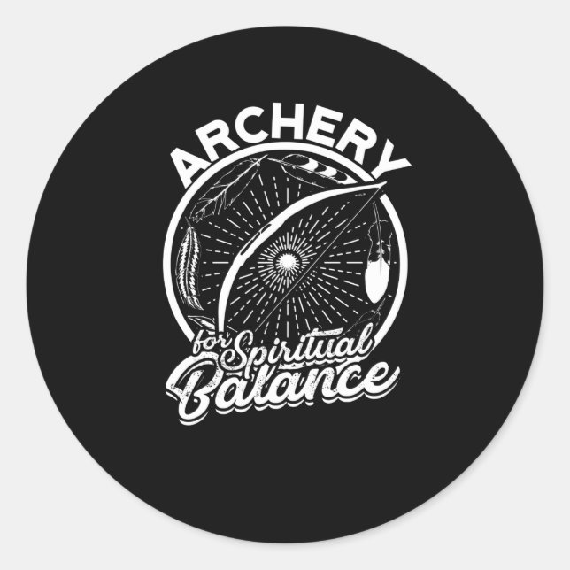 Archery for spiritual balance - Hunting archer Classic Round Sticker (Front)