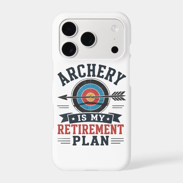 Archery Is My Retirement Plan Archer (Back)