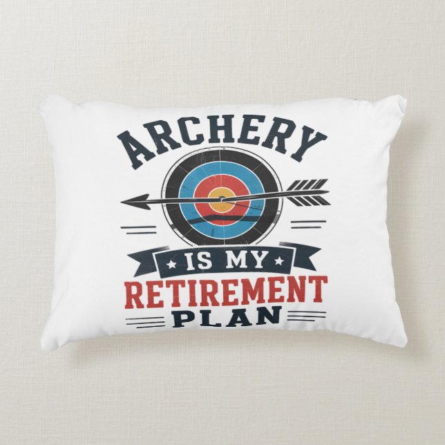 Archery Is My Retirement Plan Archer Decorative Cushion (Front)