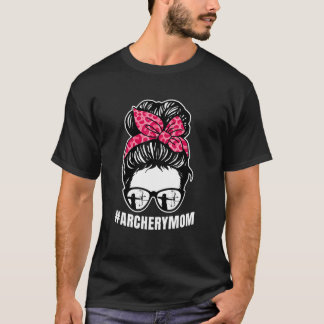 Archery Mom Messy Bun Proud Parent Bow Arrow T-Shirt