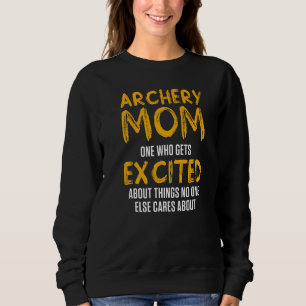 Archery Mum Mother  44 Sweatshirt