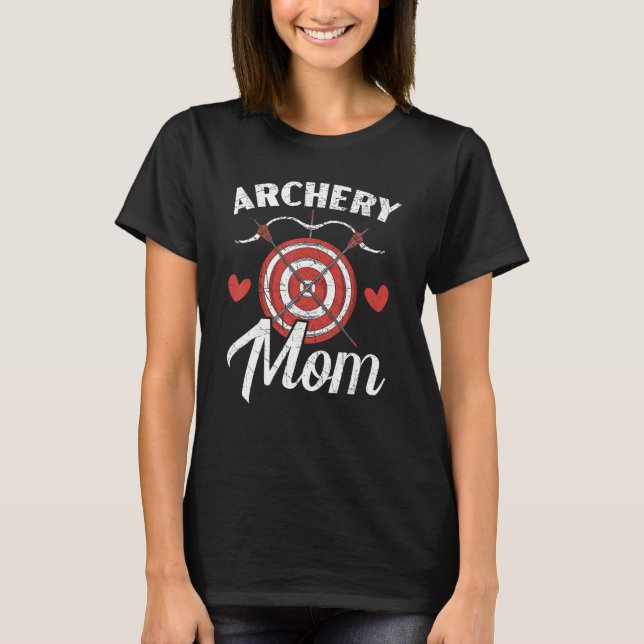 Archery Mum Shoot Bow Arrow Bowman Mother Target A T-Shirt (Front)