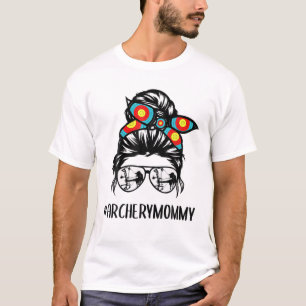 Archery Mummy Life Messy Bun Hair Glasses Mother's T-Shirt