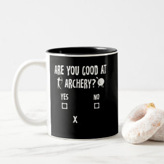Archery Sarcasm Quote Archer Bow Hunting Type Two-Tone Coffee Mug