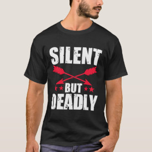 Archery Shirts Design Silent but Deadly Dad Gift