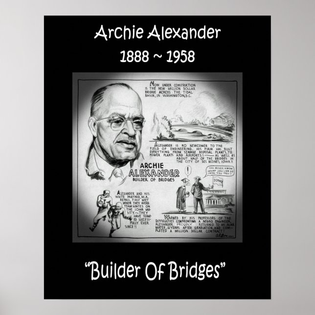 Archie Alexander ~ Mathematician/Engineer~Builder Poster (Front)