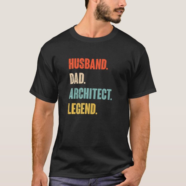 Architect Dad  Architect Architecture T-Shirt (Front)