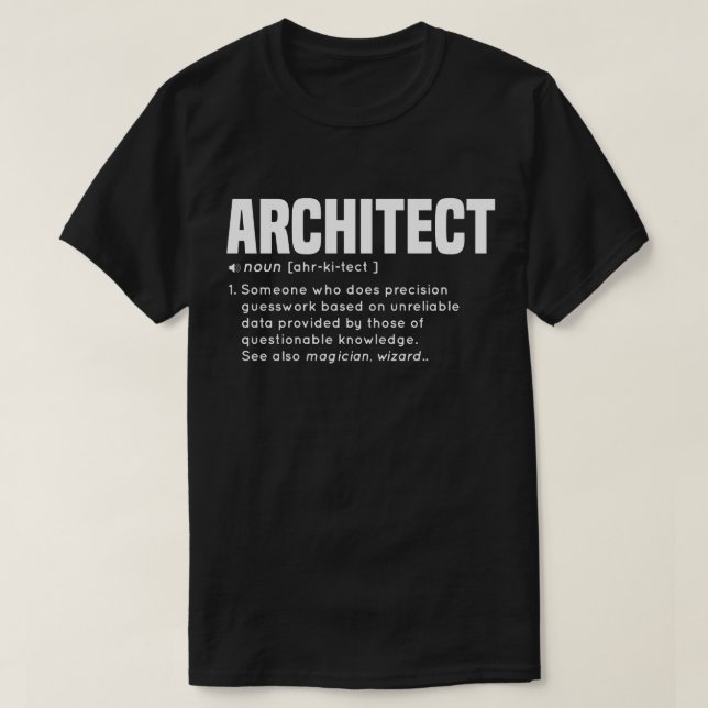 ARCHITECT Definition Cool Gift T-Shirt (Design Front)