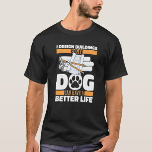 Architect Dog Civil Engineer House Buildings Draf T-Shirt