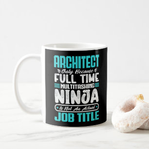 Architect Funny Job Occupation Career Architecture Coffee Mug