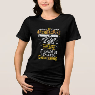 Architect Gifts Tri-Blend Shirt