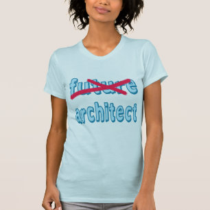 Architect Graduate Products T-Shirt