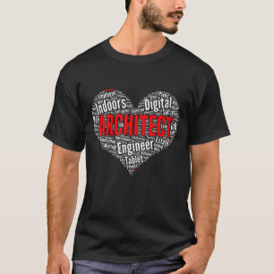 Architect Heart Shape Word Cloud Design For Archit T-Shirt
