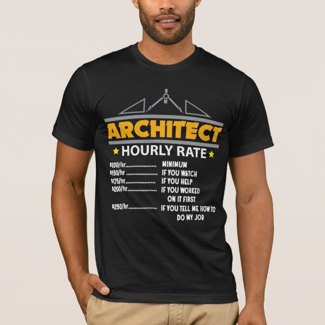 Architect Hourly Rate Funny Handyman Dad T-Shirt (Front)