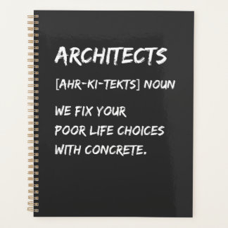Architect Humour – We Fix Your Life Choices Planner