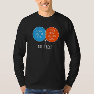 Architect I Don't Know What I'm Doing Colourful Di T-Shirt
