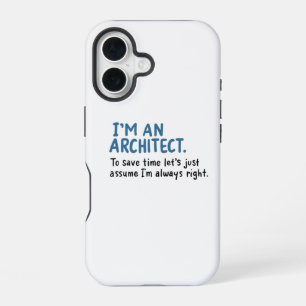 Architect - I'm An Architect iPhone 16 Case