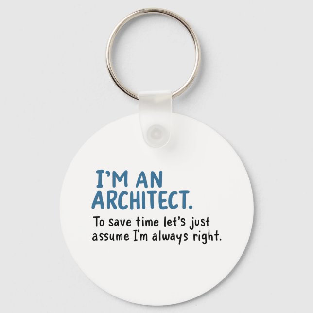 Architect - I'm An Architect Key Ring (Front)