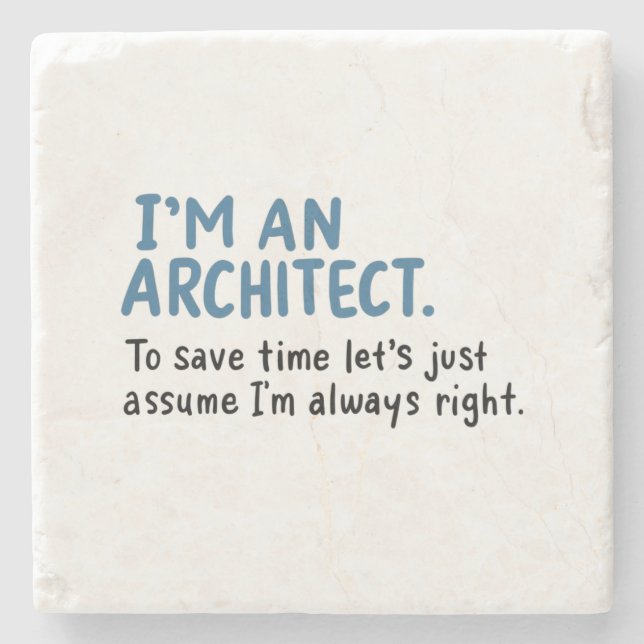 Architect - I'm An Architect Stone Coaster (Front)