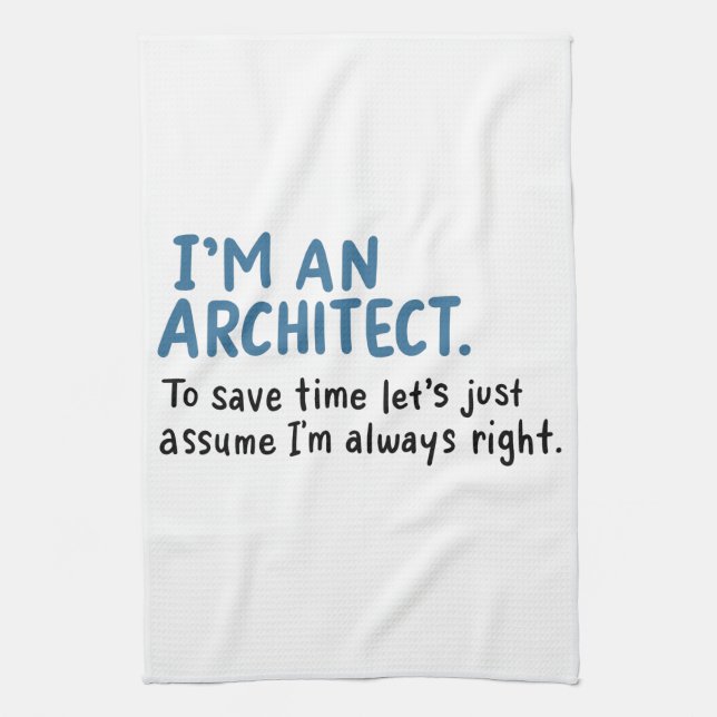 Architect - I'm An Architect Tea Towel (Vertical)