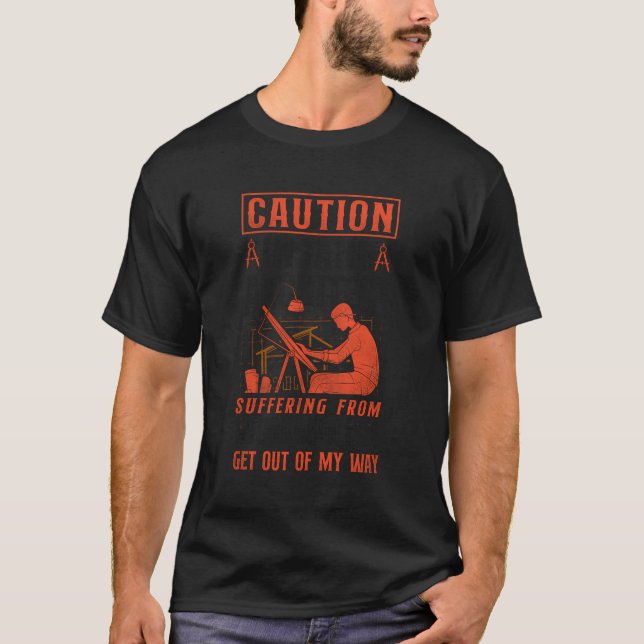 Architect Student Architecture Caution Insane Arch T-Shirt (Front)