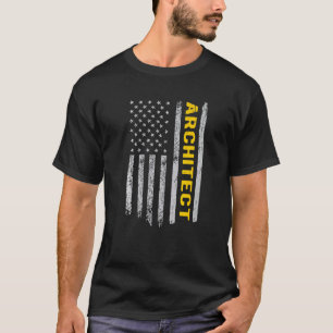 Architect US Flag For An Architect Architecture T-Shirt