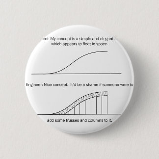 Architect vs Engineer 6 Cm Round Badge