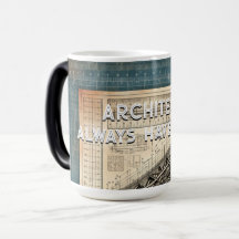 Architects Always have a plan , Gift for Architect