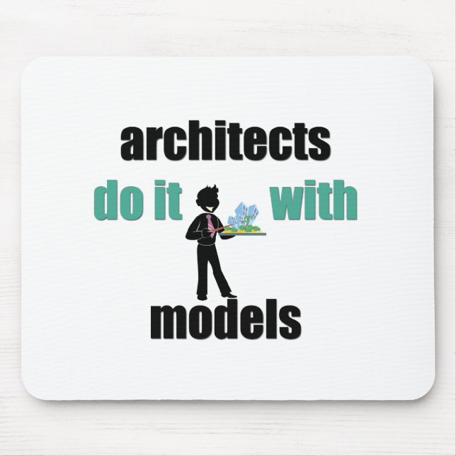 architects do it with models mouse mat (Front)