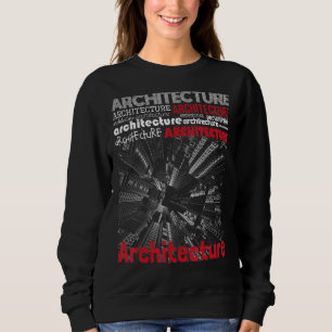 Architecture Architectural Engineer Planner Build Sweatshirt