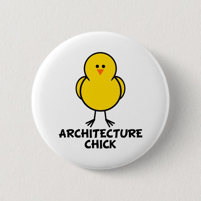 Architecture Chick 6 Cm Round Badge (Front)