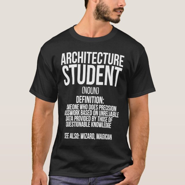Architecture Student Definition Future Architect T T-Shirt (Front)