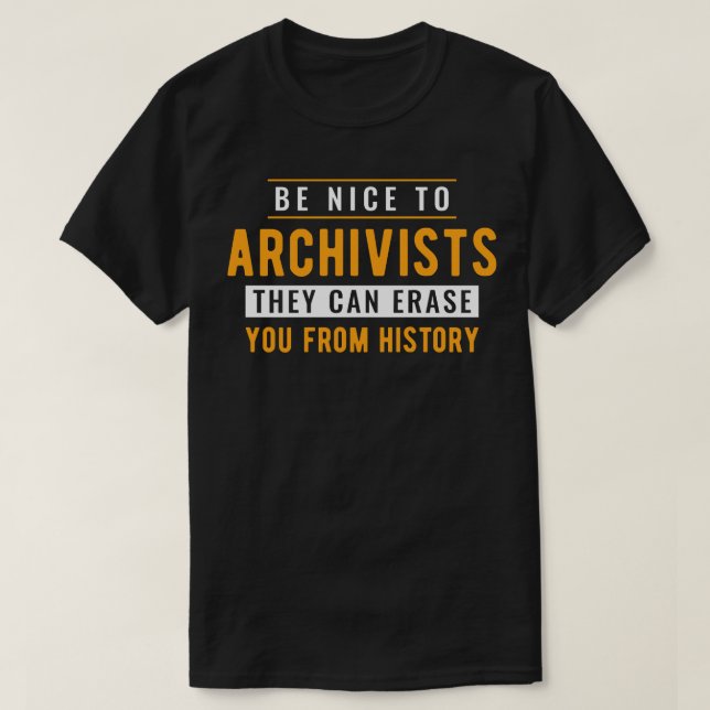 Archivist Archives History Classic T Shirt (Design Front)