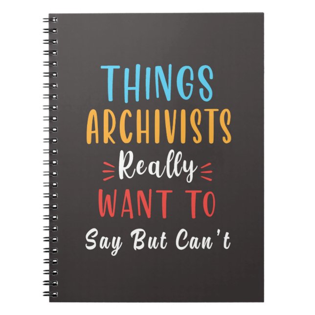 Archivist – History Records Preservation Research  Notebook (Front)