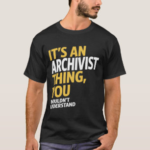 Archivist Thing T-Shirt