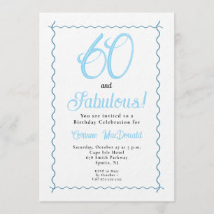 Arctic Blue Sixty and Fabulous 60th Birthday Party Invitation
