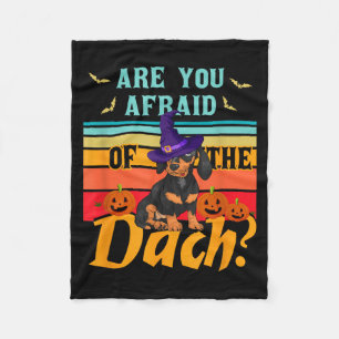 Are Afraid Of The Dach Funny Dachshund Dog Fleece Blanket