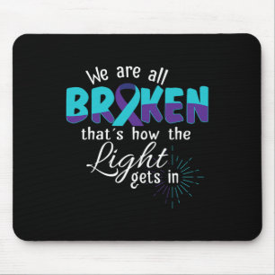 Are All Broken Suicide Awareness Mental Health Mouse Mat