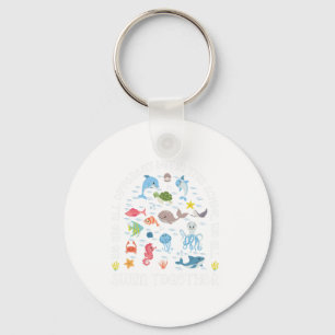 Are All Different But In This School We All Swim T Key Ring