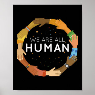 Are All Human Racial Justice Human Equality Inclus Poster