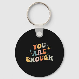 Are Enough Mental Health Awareness Illness Anxiety Key Ring