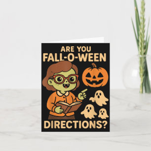 are Fall O Ween Directions Funny Teacher Halloween Card