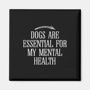 Are For My Mental Health Fun Quote Idea Magnet