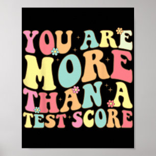 Are More Than A Test Score Groovy Teacher Test Day Poster