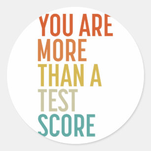 Are More Than A Test Score Vintage Teacher Testing Classic Round Sticker