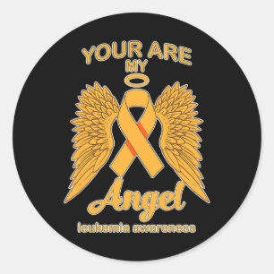 Are My Angel Leukaemia Awareness  Classic Round Sticker
