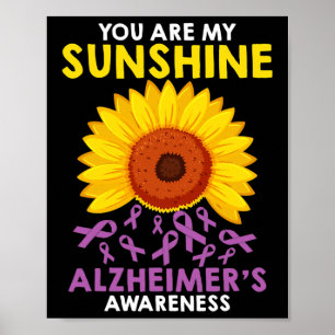 Are My Sunshine Alzheimerheimer's Awareness Poster