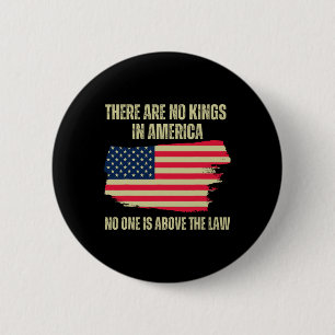 Are No Kings In America Us American Flag Trump 202 6 Cm Round Badge