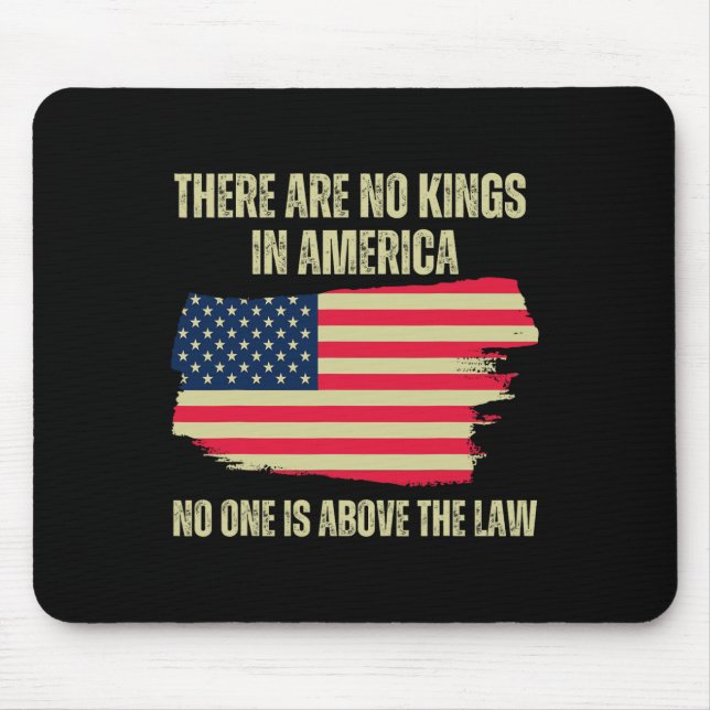 Are No Kings In America Us American Flag Trump 202 Mouse Mat (Front)