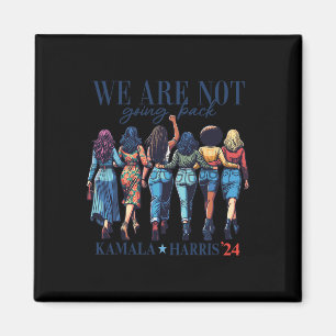 Are Not Going Back Kamala Harris Waltz Wheimer 202 Magnet